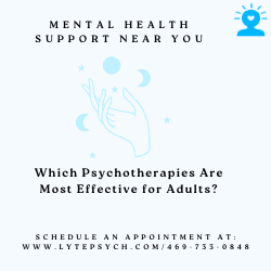 Mental health has become a focal point of concern, and with good reason. With increasing awareness, many adults are seeking psychotherapeutic interventions to improve their mental well-being.
