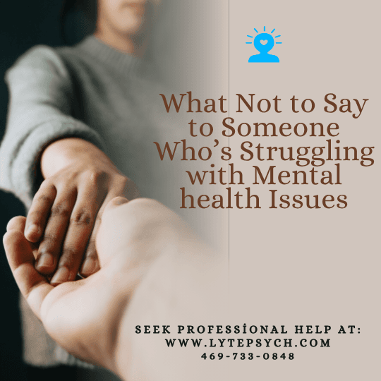 When someone you care about is struggling with their mental health, you want to help — but knowing what to say (and what not to say) can be difficult.